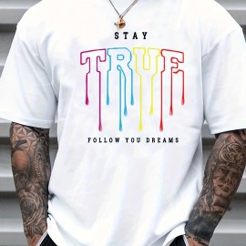 STAY TRUE Men's Graphic Design Active T-shirt - Casual and Comfy Summer Tee for Daily Vacation and Workout