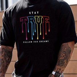 STAY TRUE Men's Graphic Design Active T-shirt - Casual and Comfy Summer Tee for Daily Vacation and Workout